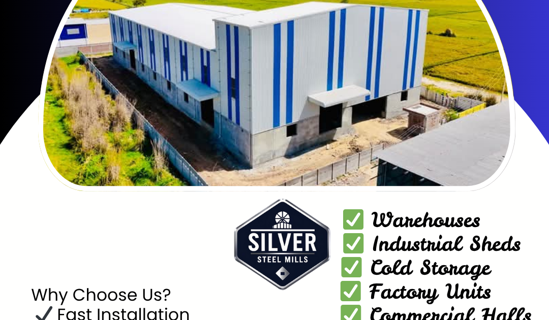 Steel Structures in Pakistan: The Future of Construction with Silver Steel Mills pre engineered building in pakistan