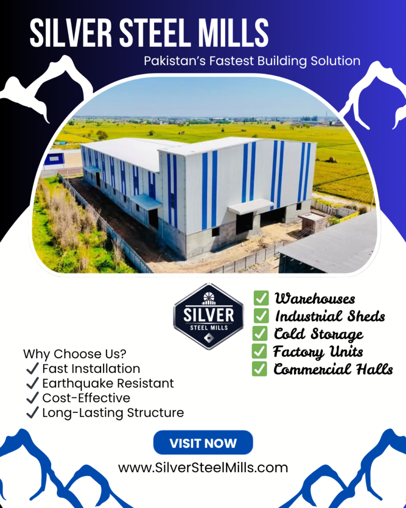 Steel Structures in Pakistan: The Future of Construction with Silver Steel Mills pre engineered building in pakistan